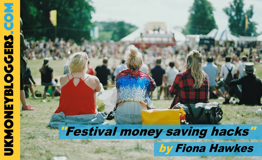 Festival Money savings hacks by Fiona Hawkes for Loose Change