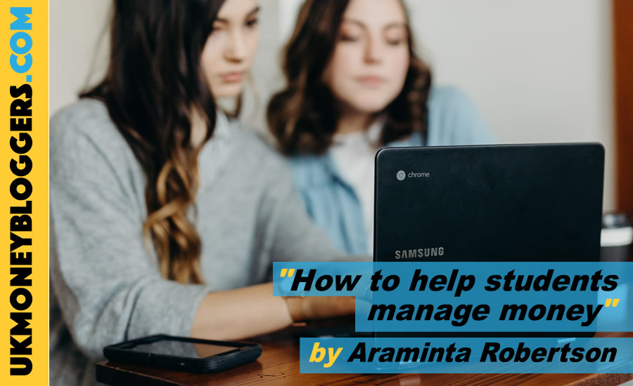 how to help students manage their money by Araminta Robertson